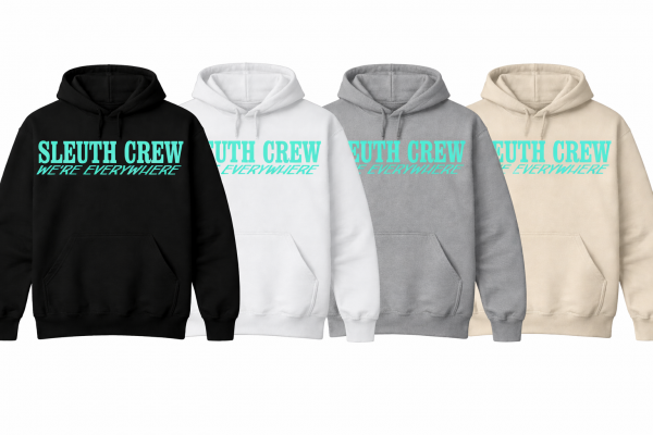 Sleuth Crew Hoodie "WE'RE EVERYWHERE"